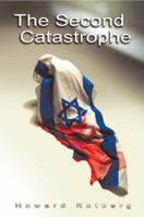 The Second Catastrophe 097340650X Book Cover