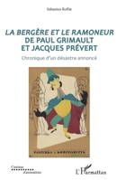 La bergère et le ramoneur de Paul Grimault et Jacques Prévert: Chronique d'un désastre annoncé (Cinémas d'Animations) (French Edition) 2343204187 Book Cover