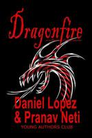 Dragonfire: a collection of short stories 109797104X Book Cover