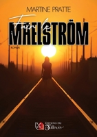 Fuir le Maelström 2898093750 Book Cover