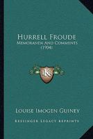 Hurrell Froude: Memoranda and Comments B0BQN7S71G Book Cover