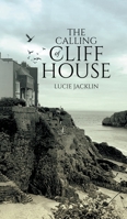 The Calling of Cliff House 0228881951 Book Cover