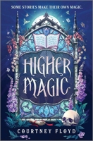 Higher Magic: A Novel 077838764X Book Cover