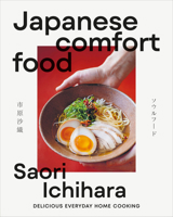 Japanese Comfort Food: 50 Delicious Recipes for Home Cooking B0DTP3JGTH Book Cover