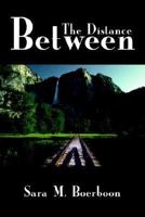 The Distance Between 1410745295 Book Cover