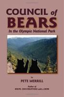 Council of Bears: In the Olympic National Park 1412042917 Book Cover