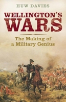 Wellington's Wars 0300164173 Book Cover