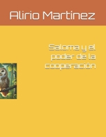 Saloma y el poder de la cooperación (Spanish Edition) B0DVH1K1NR Book Cover