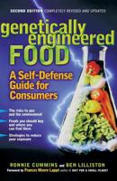 Genetically Engineered Food: A Self-Defense Guide for Consumers 1569246351 Book Cover