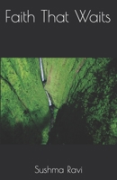 Faith That Waits 1537469746 Book Cover