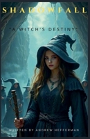 Shadowfall B0DWCSDVW2 Book Cover
