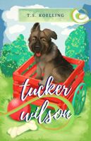 Tucker Wilson 194707217X Book Cover