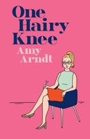 One Hairy Knee 1734129999 Book Cover