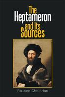 The Heptameron and Its Sources 1543451896 Book Cover