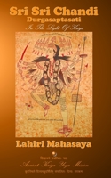 Sri Sri Chandi (Durgasaptasati): In the Light of Kriya B08WSC4Y2X Book Cover