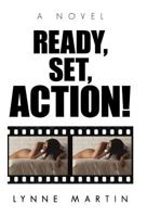 Ready, Set, Action! 1462083390 Book Cover