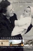 Shoshanna's Story 0771067909 Book Cover