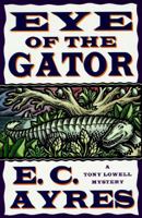 Eye of the Gator 1645400891 Book Cover