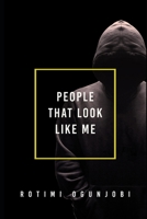 People That Look Like Me B0BQ9KYF6V Book Cover