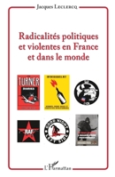 Radicalités politiques et violentes en France et dans le monde (French Edition) 2343176558 Book Cover