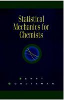 Statistical Mechanics for Chemists 0471168122 Book Cover
