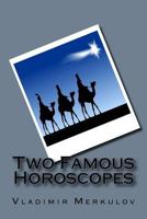 Two Famous Horoscopes 1979168679 Book Cover