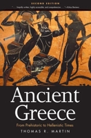 Ancient Greece: From Prehistoric to Hellenistic Times 0300084935 Book Cover