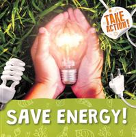 Save Energy! 1839271795 Book Cover