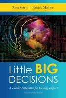 Little BIG Dreams: A Leader Imperative for Lasting Impact B0FX4C7VN3 Book Cover