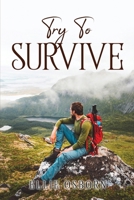 Try to Survive 1837616485 Book Cover