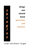 Shingles: Things You Should Know B09HFSMLNX Book Cover