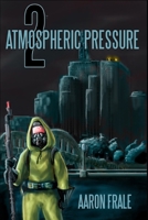 Atmospheric Pressure 2: The Rise of the Resistance 1719802165 Book Cover
