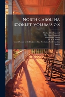 North Carolina Booklet, Volumes 7-8 1248510577 Book Cover