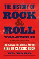The History of Rock & Roll, Volume 2 1250165199 Book Cover