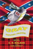 Gray Never Fades B0DWCLTN9Q Book Cover