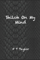 Shiloh On My Mind 1686573928 Book Cover