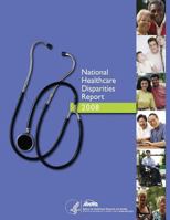 National Healthcare Disparities Report, 2008 1499310617 Book Cover