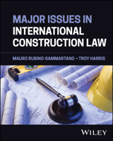 Major Issues in International Construction Law 1394279159 Book Cover