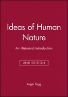 Ideas of Human Nature: An Historical Introduction 0631214062 Book Cover