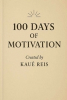 100 Days of Motivation (Portuguese Edition) B0F4T4LPBW Book Cover