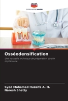 Osséodensification: Une nouvelle technique de préparation du site implantaire 6206047962 Book Cover