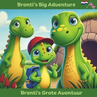 Bronti's Big Adventure: An English / Dutch story of a little dinosaur (Bronti the little Dinosaur) B0F1CW3J4C Book Cover