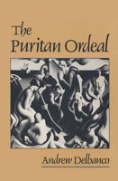 The Puritan Ordeal 0674740564 Book Cover