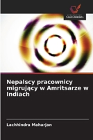 Nepalscy pracownicy migrujący w Amritsarze w Indiach 6209659802 Book Cover