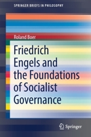 Friedrich Engels and the Foundations of Socialist Governance 9811646945 Book Cover