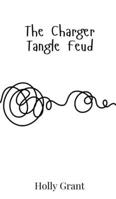 The Charger Tangle Feud 990801708X Book Cover