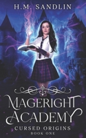Cursed Origins (Mageright Academy) B0F3JBHY2S Book Cover
