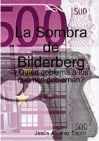 La Sombra de Bilderberg 1471632318 Book Cover