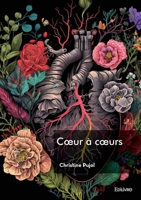 Cœur à cœurs (French Edition) 2414635738 Book Cover