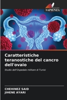 Caratteristiche teranostiche del cancro dell'ovaio (Italian Edition) 620971658X Book Cover